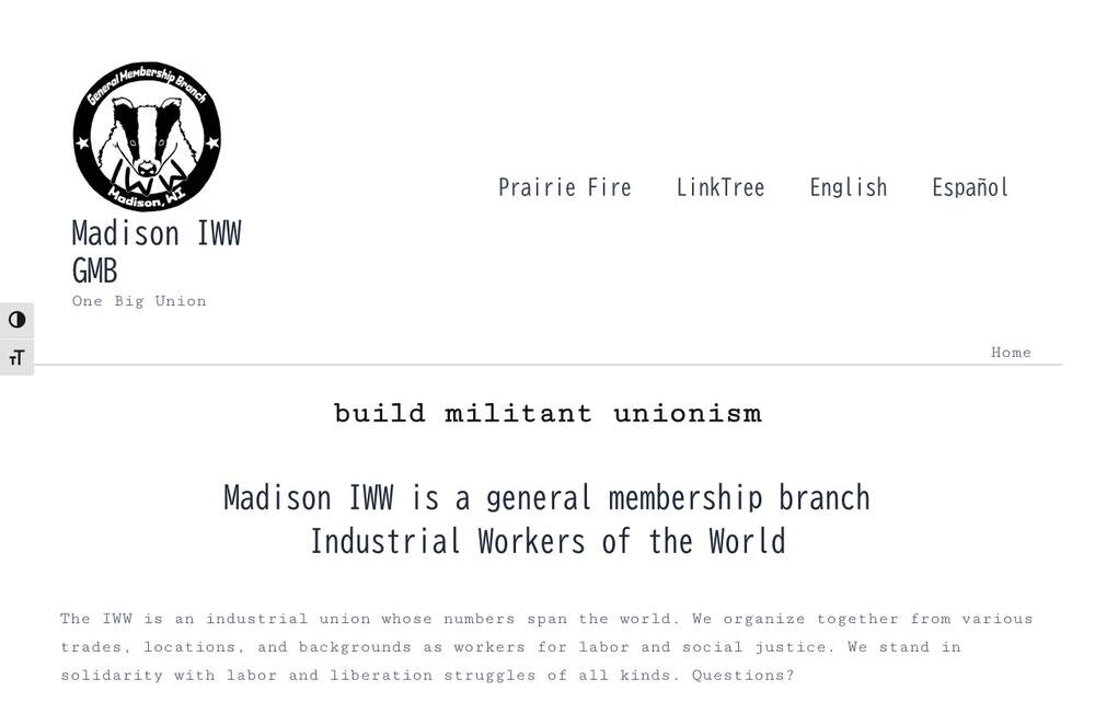 Madison IWW homepage set in a typewriter-style monospace face, with the branch badge, a headline reading build militant unionism, and an intro about organizing across trades.